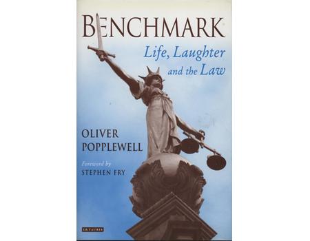 BENCHMARK - LIFE, LAUGHTER AND THE LAW