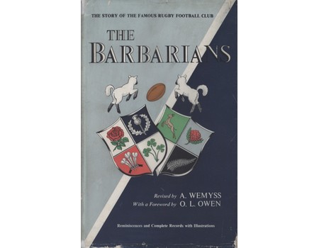 THE BARBARIANS: THE STORY OF THE FAMOUS RUGBY FOOTBALL CLUB