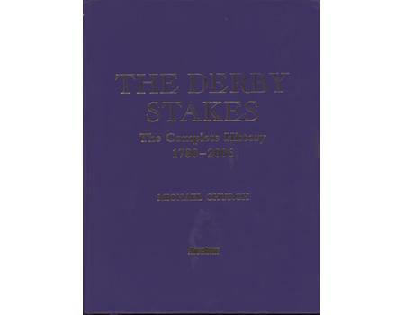 THE DERBY STAKES - THE COMPLETE HISTORY 1780-2006