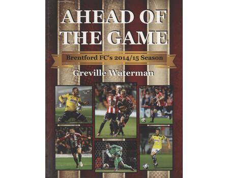 AHEAD OF THE GAME - BRENTFORD FC