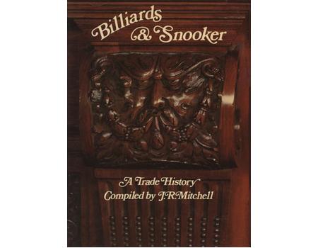 BILLIARDS & SNOOKER - A TRADE HISTORY