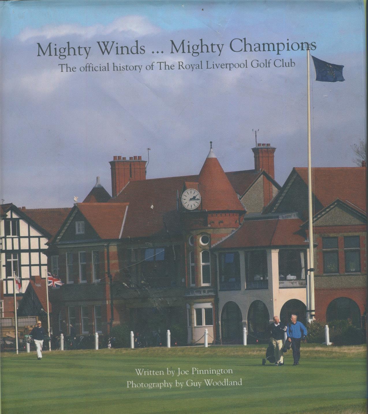 MIGHTY WINDS MIGHTY CHAMPIONS. THE OFFICIAL HISTORY OF THE ROYAL