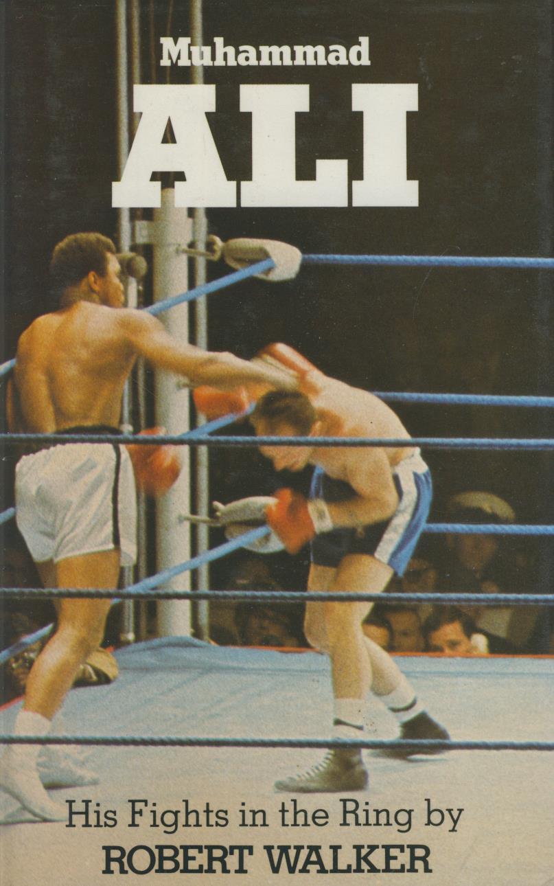 MUHAMMAD ALI - HIS FIGHTS IN THE RING - Boxing Biography: Sportspages.com