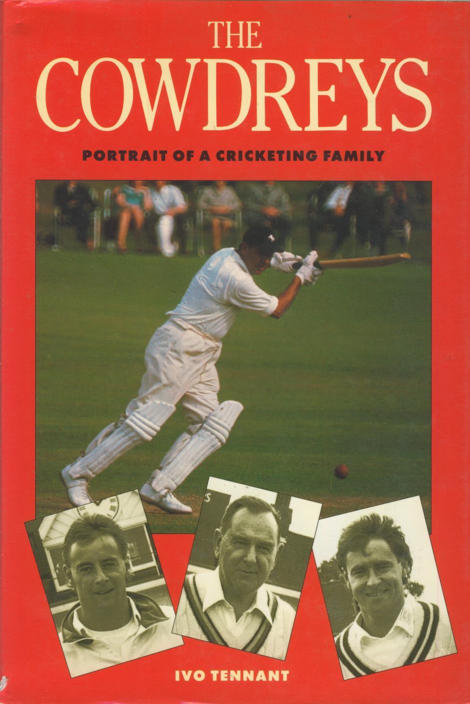 THE COWDREYS: PORTRAIT OF A CRICKETING FAMILY - Cricket Biography ...