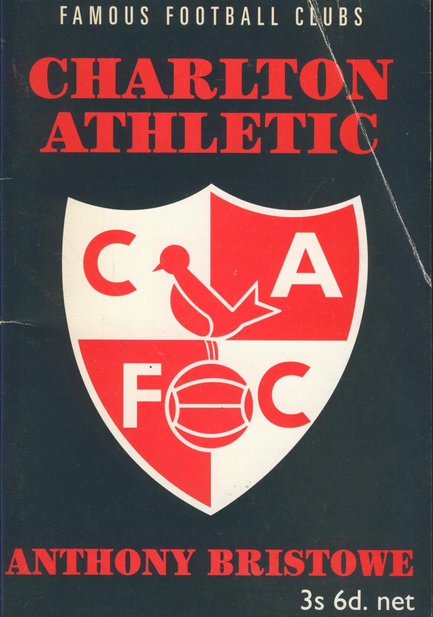 CHARLTON ATHLETIC FOOTBALL CLUB - Books On Football Clubs: Sportspages.com