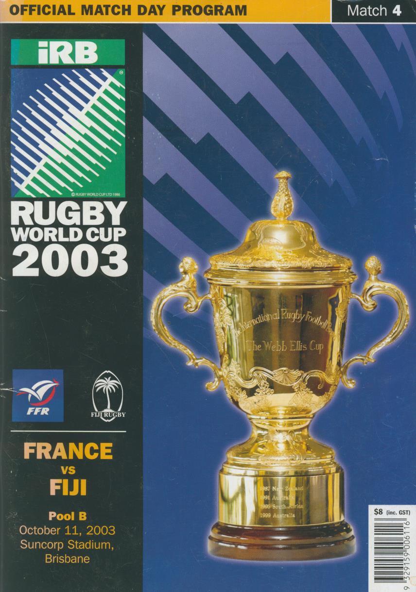 FRANCE V FIJI 2003 (WORLD CUP) RUGBY PROGRAMME - Rugby World Cup ...