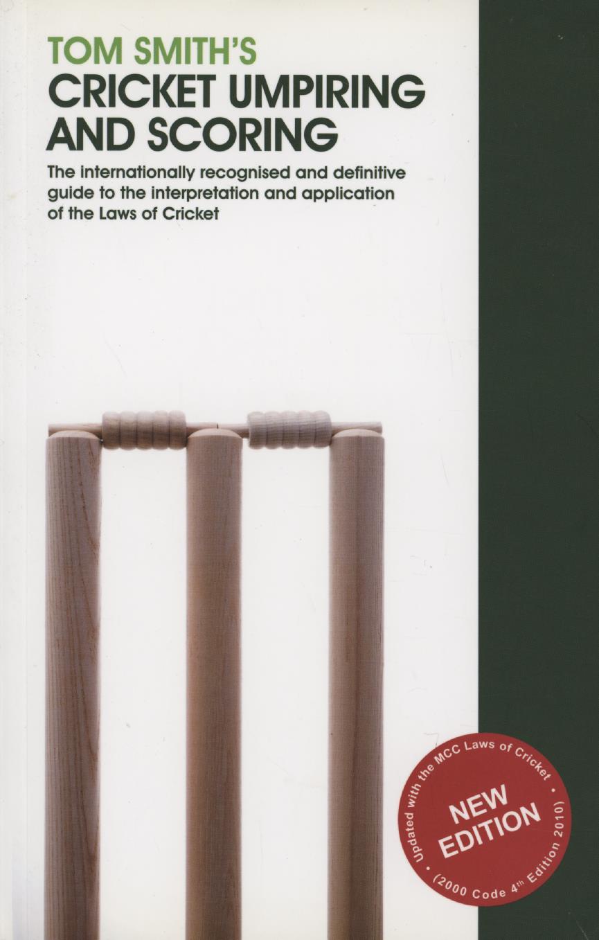TOM SMITH'S CRICKET UMPIRING AND SCORING Cricket Reference Books