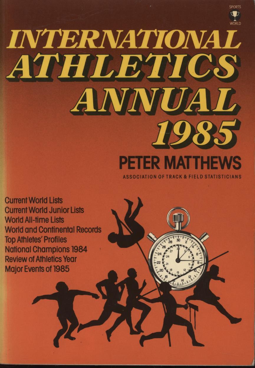 INTERNATIONAL ATHLETICS ANNUAL 1985 General Athletics Books