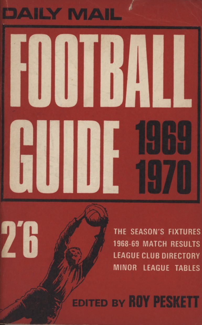 DAILY MAIL FOOTBALL GUIDE 1969-70 - Football Annuals & Periodicals ...