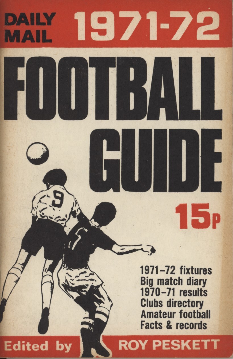 DAILY MAIL FOOTBALL GUIDE 1971-72 - Football Annuals & Periodicals ...